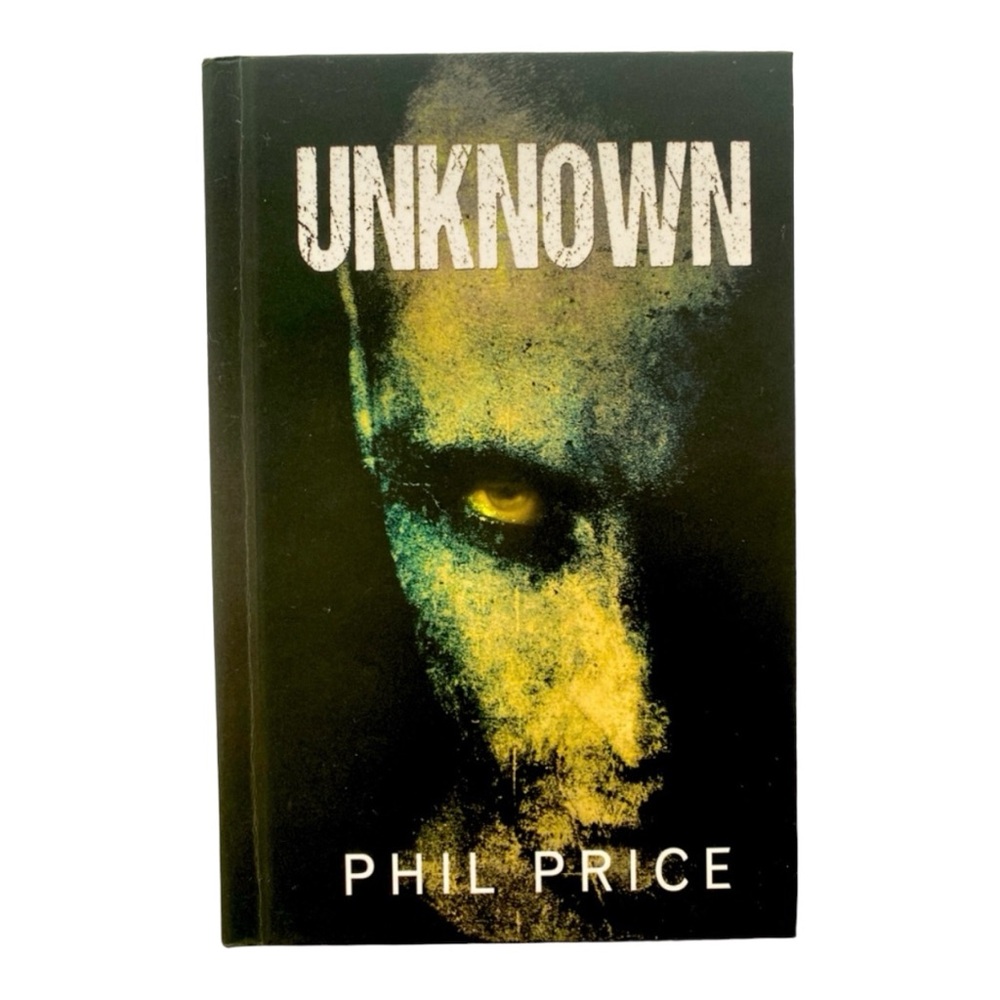 BOOK- UNKNOWN BY PHIL‎ PRICE HARD COVER